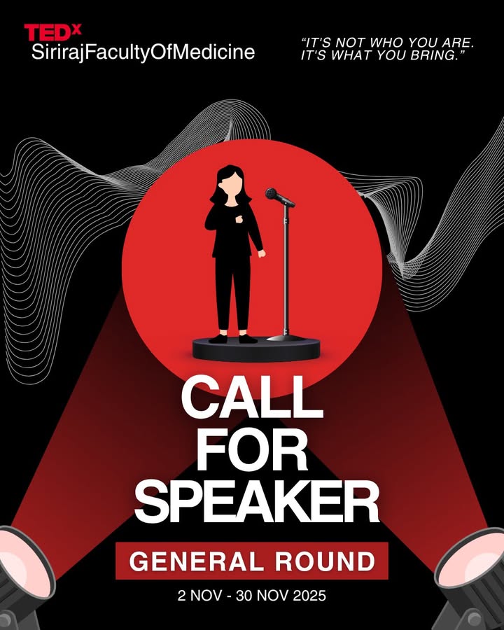 tedxศิริราชfacultyofmedicine-2026-เปิดรับสมัคร-speaker